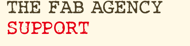 The FAB Agency - Support